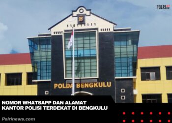 Nomor Whatsapp dan Alamat Kantor Polisi Terdekat di Bengkulu